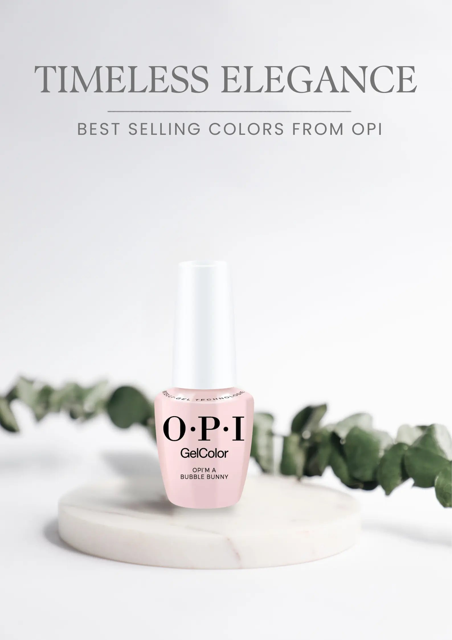 OPI Best selling color - OPI’m a Bubble Bunny (Gel/ Regular/ Duo)