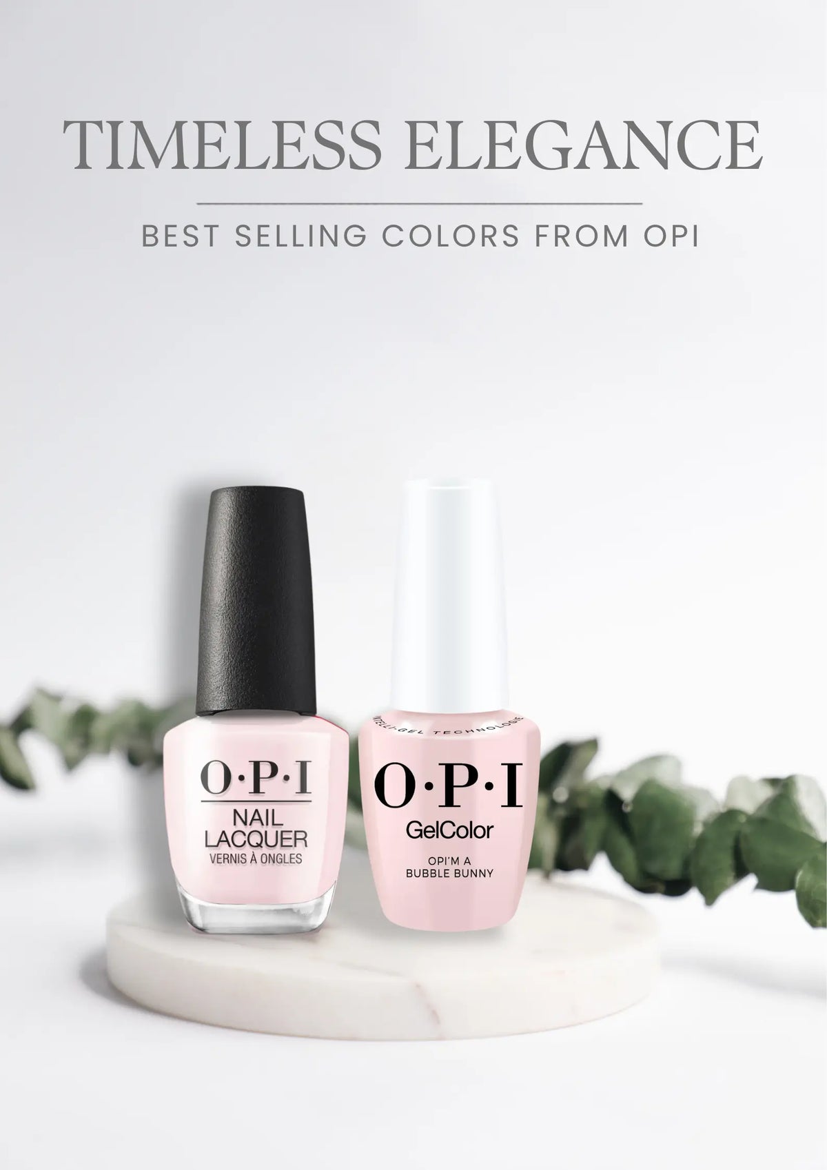 OPI Best selling color - OPI’m a Bubble Bunny (Gel/ Regular/ Duo)